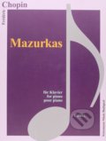 Kniha: Mazurkas (Frédéric Chopin). Könemann Music Budapest, 2015 Kniha: Mazurkas (Frédéric Chopin). Könemann Music Budapest, 2015