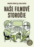 Kniha: Naše filmové storočie (František Gyárfáš a Juraj Malíček), 2019 Kniha: Naše filmové storočie (František Gyárfáš a Juraj Malíček), 2019