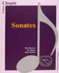 Kniha: Sonates (Frédéric Chopin). Könemann Music Budapest, 2015 Kniha: Sonates (Frédéric Chopin). Könemann Music Budapest, 2015