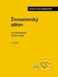 Kniha: Živnostenský zákon (Eva Horzinková a Václav Urban). Wolters Kluwer ČR, 2018 Kniha: Živnostenský zákon (Eva Horzinková a Václav Urban). Wolters Kluwer ČR, 2018