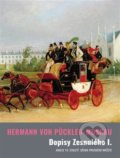 Kniha: Dopisy Zesnulého I. (Hermann von Pückler-Muskau). Argo, 2021 Kniha: Dopisy Zesnulého I. (Hermann von Pückler-Muskau). Argo, 2021