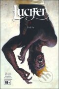 Kniha: Lucifer: Peklo (Mike Carey, Peter Gross a Ryan Kelly). Crew, 2019 Kniha: Lucifer: Peklo (Mike Carey, Peter Gross a Ryan Kelly). Crew, 2019