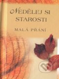Kniha: Nedělej si starosti (Doron). Doron, 2012 Kniha: Nedělej si starosti (Doron). Doron, 2012
