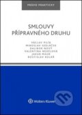 Kniha: Smlouvy přípravného druhu (Dalibor Nový, Miroslav Sedláček a Václav Pilík). Wolters Kluwer ČR, 2018 Kniha: Smlouvy přípravného druhu (Dalibor Nový, Miroslav Sedláček a Václav Pilík). Wolters Kluwer ČR, 2018