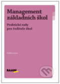 Kniha: Management základních škol (Raabe). Raabe, 2012 Kniha: Management základních škol (Raabe). Raabe, 2012