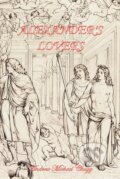 Kniha: Alexander's Lovers (Andrew Chugg). Folio, 2012 Kniha: Alexander's Lovers (Andrew Chugg). Folio, 2012