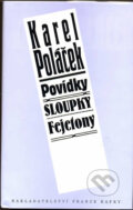 Kniha: Povídky, Sloupky, Fejetony (Karel Poláček). Nakladatelství Franze Kafky, 2009 Kniha: Povídky, Sloupky, Fejetony (Karel Poláček). Nakladatelství Franze Kafky, 2009