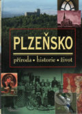 Kniha: Plzeňsko (Vladislav Dudák). Miloš Uhlíř - Baset, 2008 Kniha: Plzeňsko (Vladislav Dudák). Miloš Uhlíř - Baset, 2008