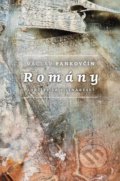Kniha: Romány (Václav Pankovčín), 2019 Kniha: Romány (Václav Pankovčín), 2019