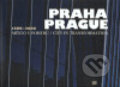 Kniha: Praha / Prague 1989 - 2006 (Gallery). Gallery, 2007 Kniha: Praha / Prague 1989 - 2006 (Gallery). Gallery, 2007