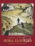 Kniha: Hora Zlodějka (Karel Šiktanc). Karolinum, 2016 Kniha: Hora Zlodějka (Karel Šiktanc). Karolinum, 2016