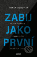 Kniha: Zabij jako první (Ronen Bergman), 2019 Kniha: Zabij jako první (Ronen Bergman), 2019