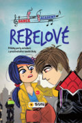 Kniha: Rebelové (SUN). SUN, 2019 Kniha: Rebelové (SUN). SUN, 2019
