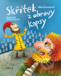 Kniha: Skřítek z obrovy kapsy (Miloš Kratochvíl). Pikola, 2019 Kniha: Skřítek z obrovy kapsy (Miloš Kratochvíl). Pikola, 2019