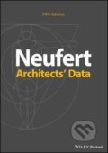 Kniha: Architects' Data (Ernst Neufert). Wiley-Blackwell, 2019 Kniha: Architects' Data (Ernst Neufert). Wiley-Blackwell, 2019