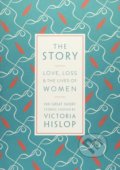 Kniha: The Story (Victoria Hislop). Head of Zeus, 2017 Kniha: The Story (Victoria Hislop). Head of Zeus, 2017