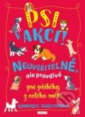 Kniha: Psi v akci! (Kimberlie Hamiltonová). Ella & Max, 2019 Kniha: Psi v akci! (Kimberlie Hamiltonová). Ella & Max, 2019