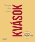 Kniha: Kvások - Pokračujeme z lásky ku kvásku (Lenka Mančíková), 2019 Kniha: Kvások - Pokračujeme z lásky ku kvásku (Lenka Mančíková), 2019