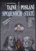 Kniha: Tajné poslání Spojených států (Robert Hieronimus). Alternativa, 1999 Kniha: Tajné poslání Spojených států (Robert Hieronimus). Alternativa, 1999