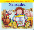 Kniha: Na statku (Zuzana Pospíšilová). Junior, 2006 Kniha: Na statku (Zuzana Pospíšilová). Junior, 2006