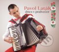Hudební CD: Pavol Laták: Dnes v podvečer (). , 2019 Hudební CD: Pavol Laták: Dnes v podvečer (). , 2019