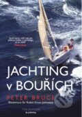 Jachting v bouřích - Peter Bruce, IFP Publishing, 2019