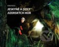 Kniha: Jeskyně a doly Jizerských hor (Ivan Rous). Nakladatelství Kalendář Liberecka, 2019 Kniha: Jeskyně a doly Jizerských hor (Ivan Rous). Nakladatelství Kalendář Liberecka, 2019