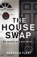 Kniha: The House Swap (Rebecca Fleet). Doubleday, 2018 Kniha: The House Swap (Rebecca Fleet). Doubleday, 2018