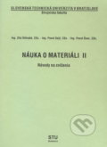 Kniha: Náuka o materiáli II. (Zita Iždinská), 1998 Kniha: Náuka o materiáli II. (Zita Iždinská), 1998