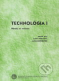 Kniha: Technológia I (Pavol Sejč). Slovenská technická univerzita, 2006 Kniha: Technológia I (Pavol Sejč). Slovenská technická univerzita, 2006