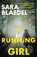 Kniha: The Running Girl (Sara Blaedel). Grand Central Publishing, 2018 Kniha: The Running Girl (Sara Blaedel). Grand Central Publishing, 2018