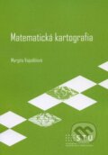 Kniha: Matematická kartografia (Margita Vajsáblová). STU, 2013 Kniha: Matematická kartografia (Margita Vajsáblová). STU, 2013