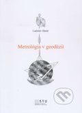 Kniha: Metrológia v geodézii (Ladislav Husár). STU, 2014 Kniha: Metrológia v geodézii (Ladislav Husár). STU, 2014