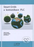 Kniha: Smart Grids a komunikace PLC (Miloš Orgoň). STU, 2015 Kniha: Smart Grids a komunikace PLC (Miloš Orgoň). STU, 2015