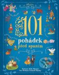 Kniha: 101 pohádek před spaním (Stefania Leonardi Hartley). Svojtka&Co., 2019 Kniha: 101 pohádek před spaním (Stefania Leonardi Hartley). Svojtka&Co., 2019