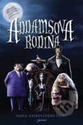 Kniha: Addamsova rodina (Calliope Glass). Jota, 2019 Kniha: Addamsova rodina (Calliope Glass). Jota, 2019