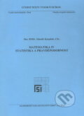 Kniha: Matematika IV (Zdeněk Karpíšek). Akademické nakladatelství CERM, 2014 Kniha: Matematika IV (Zdeněk Karpíšek). Akademické nakladatelství CERM, 2014