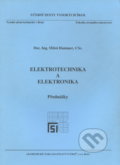 Kniha: Elektrotechnika a elektronika (Miloš Hammer). Akademické nakladatelství CERM, 2006 Kniha: Elektrotechnika a elektronika (Miloš Hammer). Akademické nakladatelství CERM, 2006
