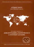 Kniha: Aerodynamika, konstrukce a systémy letadel - modul 13 (Stanislav Čorba). Akademické nakladatelství CERM, 2005 Kniha: Aerodynamika, konstrukce a systémy letadel - modul 13 (Stanislav Čorba). Akademické nakladatelství CERM, 2005