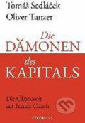 Kniha: Die Dämonen des Kapitals (Tomáš Sedláček). DVA, 2017 Kniha: Die Dämonen des Kapitals (Tomáš Sedláček). DVA, 2017