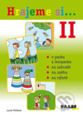 Kniha: Hrajeme si… II (Lucie Víchová). Raabe, 2015 Kniha: Hrajeme si… II (Lucie Víchová). Raabe, 2015