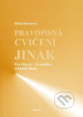 Kniha: Pravopisná cvičení jinak (Jiřina Vitvarová). H+H, 2003 Kniha: Pravopisná cvičení jinak (Jiřina Vitvarová). H+H, 2003