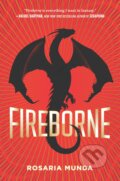 Fireborne - Rosaria Munda, Penguin Books, 2019