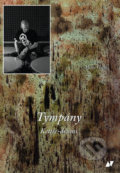 Kniha: Tympány (Miloš Veselý). Muzikus, 2009 Kniha: Tympány (Miloš Veselý). Muzikus, 2009