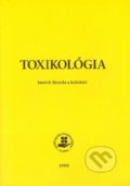 Kniha: Toxikológia (Imrich Beseda). Elfa Kosice, 1999 Kniha: Toxikológia (Imrich Beseda). Elfa Kosice, 1999