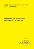 Kniha: Handbook of Laboratory Experiments in Physics (CVUT Praha). CVUT Praha, 2010 Kniha: Handbook of Laboratory Experiments in Physics (CVUT Praha). CVUT Praha, 2010