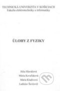 Kniha: Úlohy z fyziky (Júlia Hlaváčová). Elfa Kosice, 2010 Kniha: Úlohy z fyziky (Júlia Hlaváčová). Elfa Kosice, 2010
