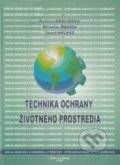 Kniha: Technika ochrany životného prostredia (Jozef Halász, Miroslav Badida a Ružena Králiková). Elfa Kosice, 2007 Kniha: Technika ochrany životného prostredia (Jozef Halász, Miroslav Badida a Ružena Králiková). Elfa Kosice, 2007