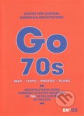 Kniha: Go 70s (Zlatý řez). Zlatý řez, 2013 Kniha: Go 70s (Zlatý řez). Zlatý řez, 2013