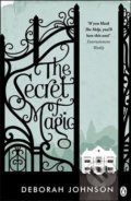 Kniha: The Secret of Magic (Deborah Johnson). Penguin Books, 2015 Kniha: The Secret of Magic (Deborah Johnson). Penguin Books, 2015